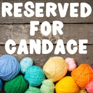 Reserved for Candace